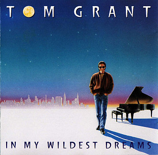 Tom Grant (2) – In My Wildest Dreams JAPAN