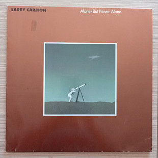 Larry Carlton – Alone/But Never Alone