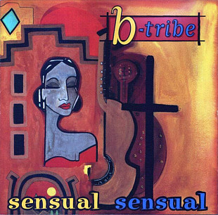 B-Tribe – Sensual Sensual