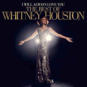 Вінілова платівка Whitney Houston – I Will Always Love You: The Best Of Whitney Houston 2LP (1943988