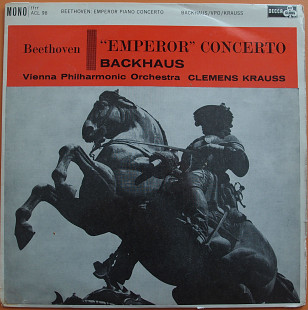 Beethoven - Wilhelm Backhaus With Clemens Krauss Conducting Vienna Philharmonic Orchestra – Emperor