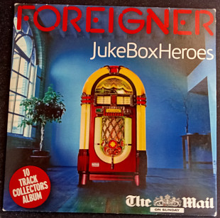 Foreigner – Juke Box Heroes