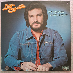 Leon Everette – If I Keep On Going Crazy\RCA Victor – AHL1-3916\ US\ 1981\NM\NM