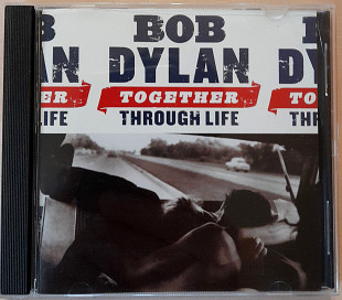 Bob Dylan - Together Through Life. 120гр.
