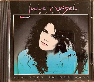 Jule Neigel Band – «Schatten An Der Wand»