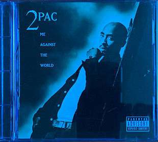 2Pac – «Me Against The World»