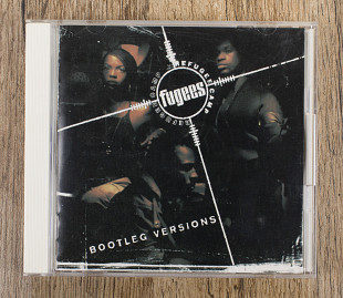 Fugees - Bootleg Versions (Японія)