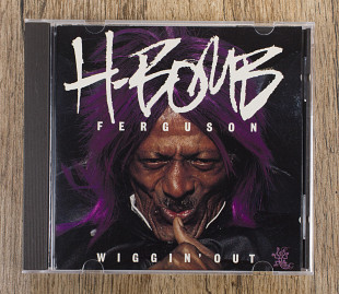 H-Bomb Ferguson - Wiggin' Out (США)