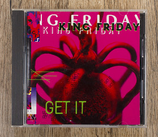 King Friday - Get It (США)