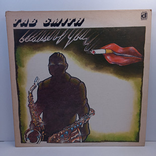 Tab Smith – Because Of You LP 12" (Прайс 46381)