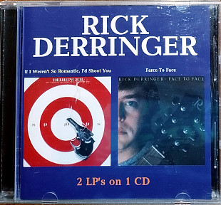 Rick Derringer – If weren’t so romantic, i’d shoot you (1978) + Face to face (1980)(hard rock, Blues