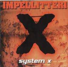 IMPELLITTERI '' System X '' 2002 рус лицензия, вокалист Graham Bonnet ( Rainbow, Alcatrazz, Anthem)