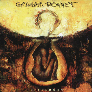 GRAHAM BONNET '' Underground '' 1996/ 2009 England. вокалист (Rainbow, Impellitteri, MSG, Alcatrazz)