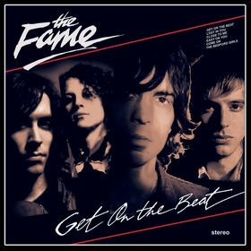 The Fame – Get On The Beat ( USA )
