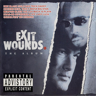 Exit Wounds The Album ( Hip Hop )