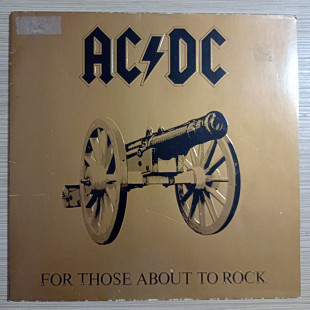 AC/DC – For Those About To Rock We Salute You