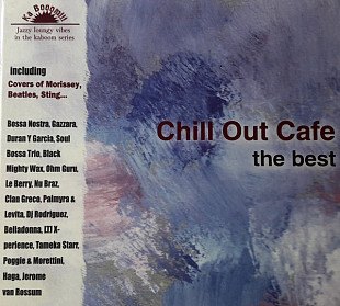 Various – Chill Out Cafe - The Best