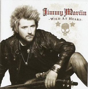 Jimmy Martin ‎– Wild At Heart