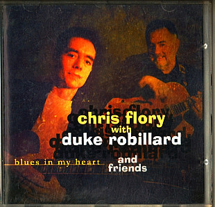 Chris Flory With Duke Robillard 2003 - Blues In My Heart