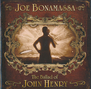 Joe Bonamassa ‎– The Ballad Of John Henry