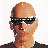 Joe Satriani – Super Colossal