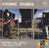 Atomic Babies – Breuklen Heightz ( USA )