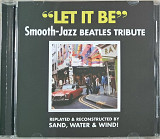 SAND, WATER & WIND "Let it be" - Smooth-Jazz Beatles tribute