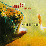 Steve Morse Band – Split Decision