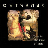 Outgrabe – Love In The Time Of War