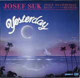 Yesterday - Josef Suk Spielt Welterpolge Bach Beatles Germany