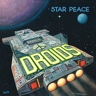 ДРАЙВОВА Платівка / Пластинка - DRIODS -Star Peace- 1978 (Space Electronics) *ОРИГИНАЛ