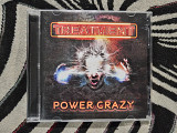 The Treatment - Power Crazy (2019)