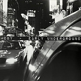 Moby – Early Underground