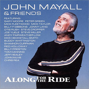 John Mayall & Friends 2001 Along For The Ride