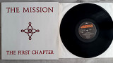 THE MISSION ( GOTH ROCK ) THE FIRST CHAPTER ( MERCURY 832 527-1 1Y1/2Y1 ) 1986 HOLL