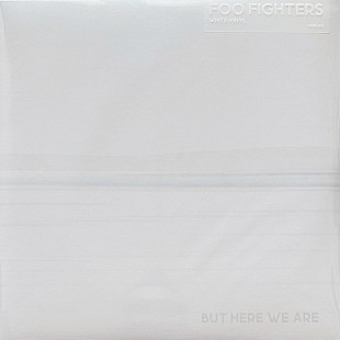 FOO FIGHTERS – But Here We Are - White Vinyl ‘2023 Roswell Records EU - NEW