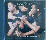 The Pasadenas – «To Whom It May Concern»