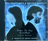 Sarah Brightman & Andrea Bocelli – «Time To Say Goodbye (Con Te Partirò)» Maxi-Single
