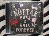 Kottak – Rock & Roll Forever (2010)