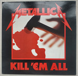 Metallica Kill 'Em All UK press lp vinyl