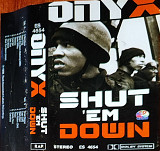 Onyx – Shut 'Em Down