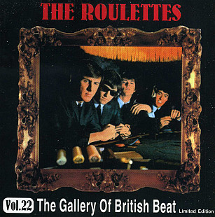 The Roulettes – Stakes And Chips (The Gallery Of British Beat Vol.22)