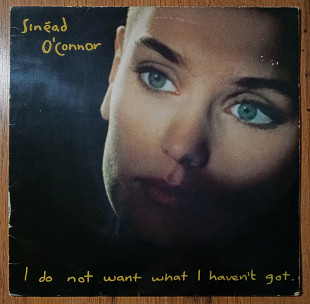 Sinéad O'Connor - I Do Not Want What I Haven't Got