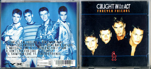 Caught In The Act – Forever Friends