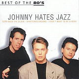 Johnny Hates Jazz ‎– Disky ‎– SI 993832 Series: Best Of The 80's ( EU )