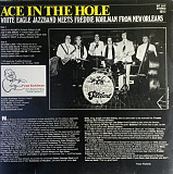 White Eagle Jazzband Meets Freddie Kohlman ‎– Ace In The Hole