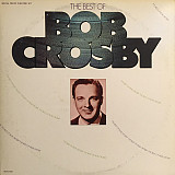 Bob Crosby – The Best Of Bob Crosby