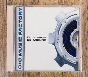 C+C Music Factory - I'll Always Be Around (США)