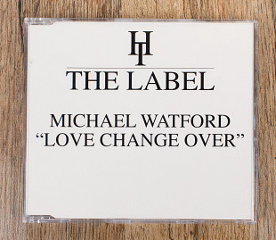 Michael Watford - Love Change Over (Англія)