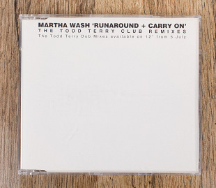 Martha Wash - Runaround + Carry On (The Todd Terry Club Mixes) (Англія)